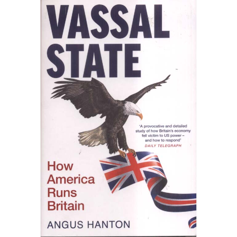 How America Runs Britain by Angus Hanton