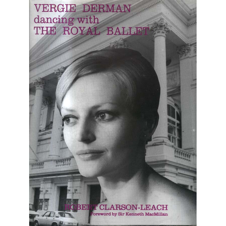 Vergie Derman - Dancing with the Royal Ballet by Robert Clarson-Leach