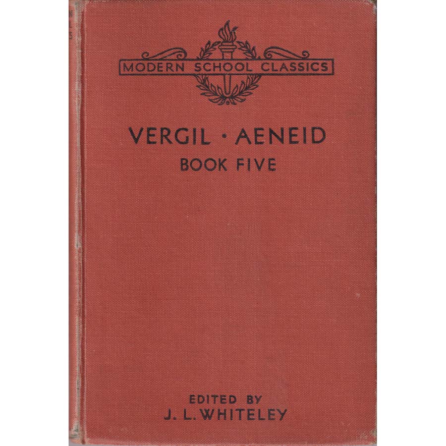 Vergil - Aeneid - Book Five by JL Whiteley