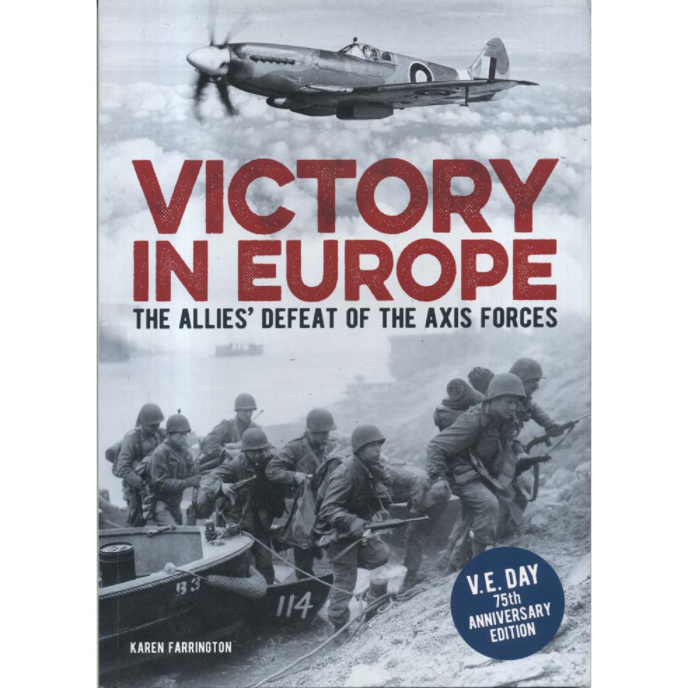 Victory In Europe by Karen Farrington