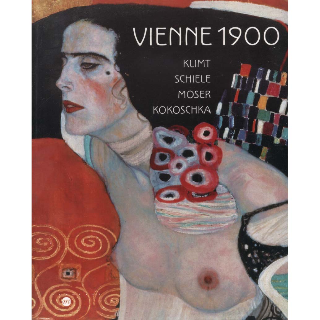 Vienne 1900 by Reunion des Musees Nationaux