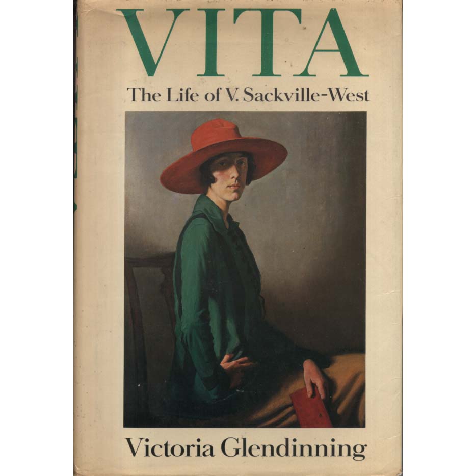 Vita - The Life of V Sackville-West by Victoria Glendinning