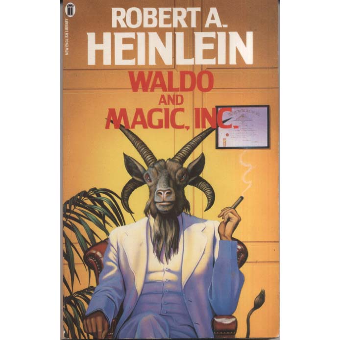 Waldo and Magic Inc by Robert A Heinlein