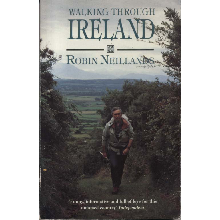 Walking Through Ireland by Robin Neillands