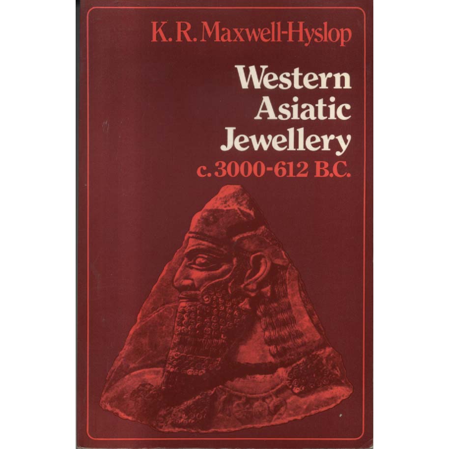 Western Asiatic Jewellery by KR Maxwell-Hyslop