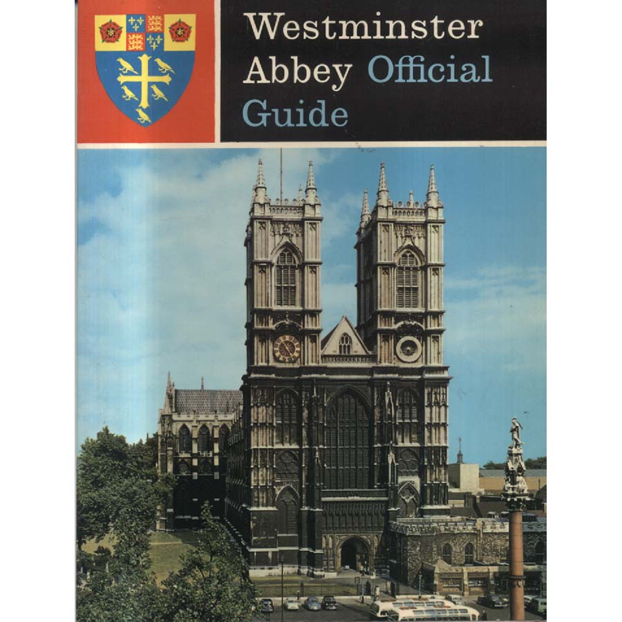 Westminster Abbey Official Guide by Dean and Chapter of Westminster