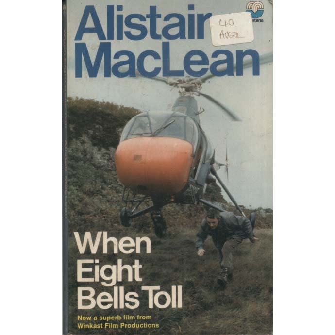 When Eight Bells Toll by Alistair MacLean