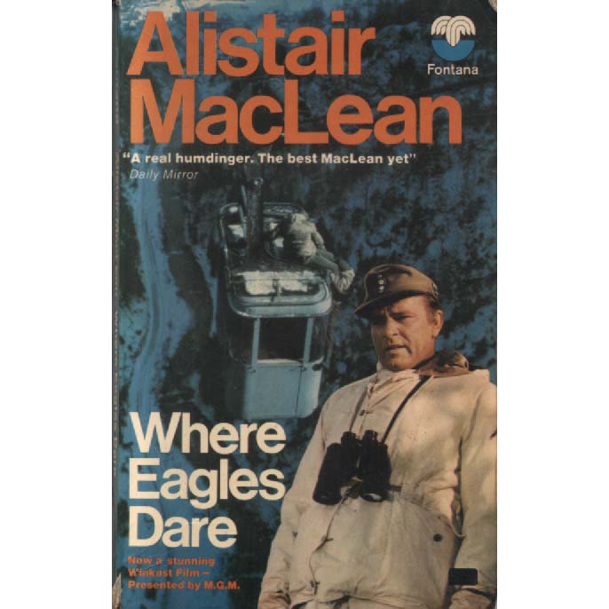 Where Eagles Dare by Alistair Maclean