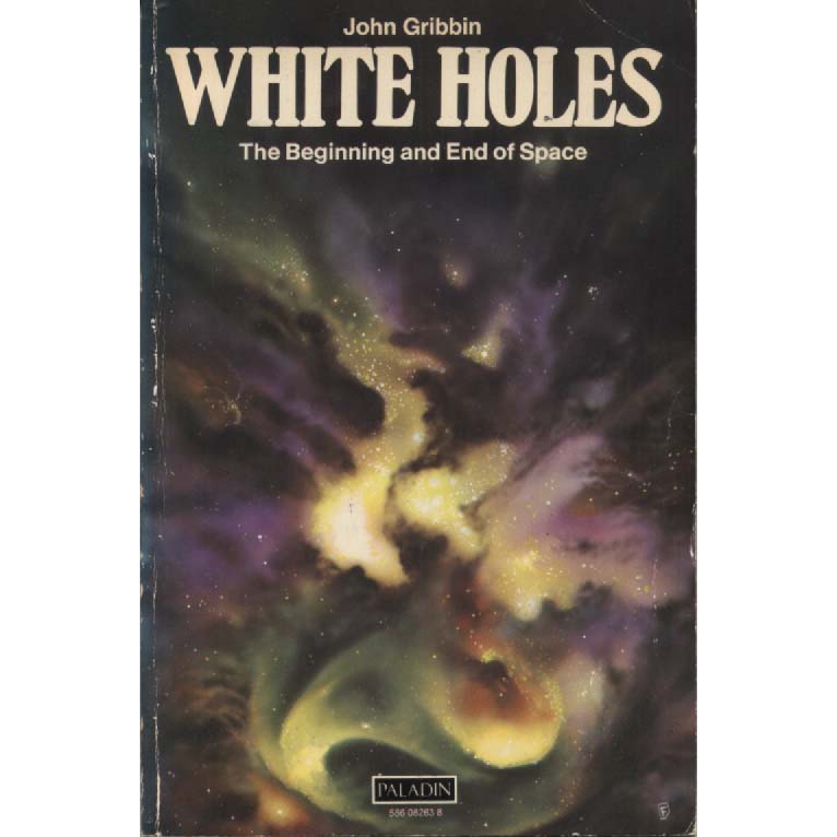 White Holes by John Gribbin