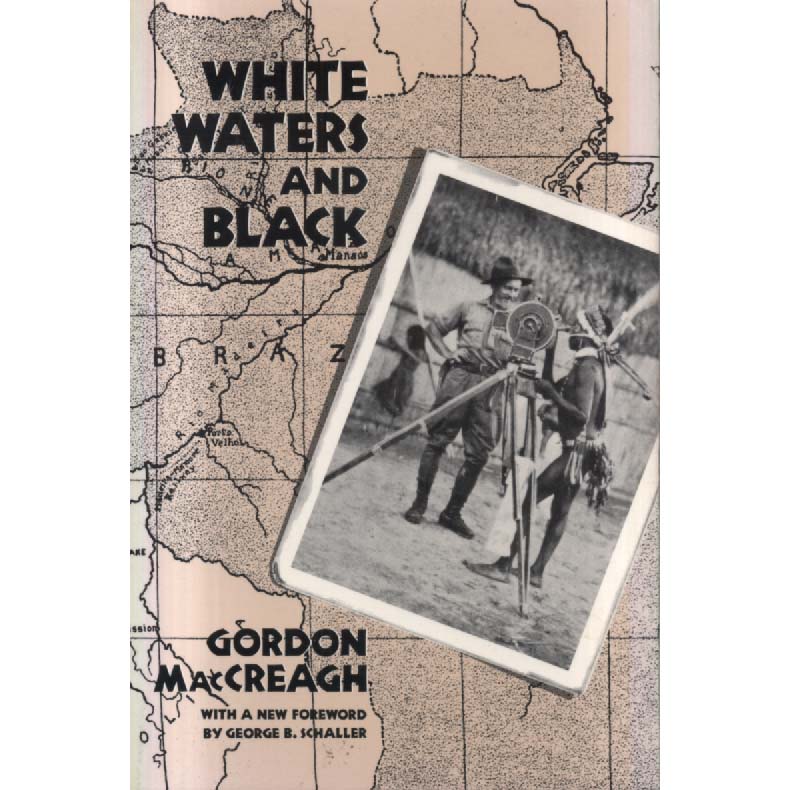 White Waters and Black by Gordon MacCreagh