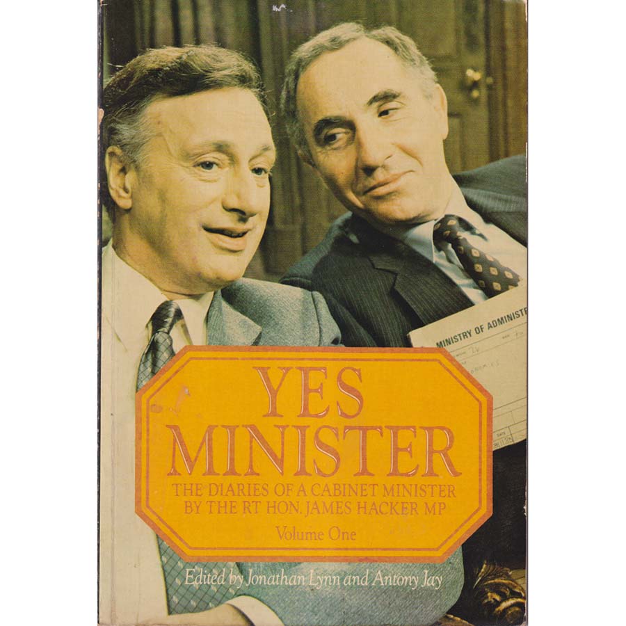 Yes Minister - Vol One by Jonathan Lynn and Antony Jay