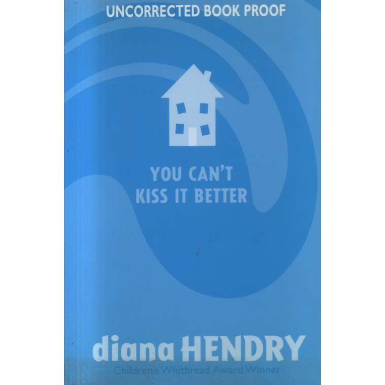 You Cant Kiss It Better by Diana Hendry