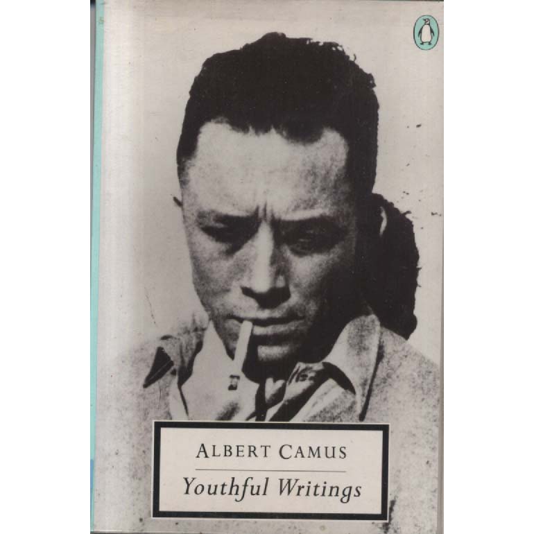 Youthful Writings by Albert Camus