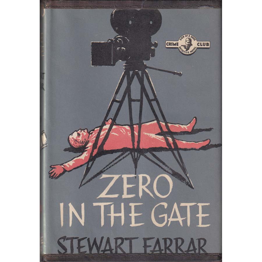 Zero in the Gate by Stewart Farrar